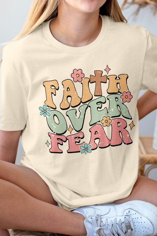 Faith Over Fear, Christian Graphic Tee