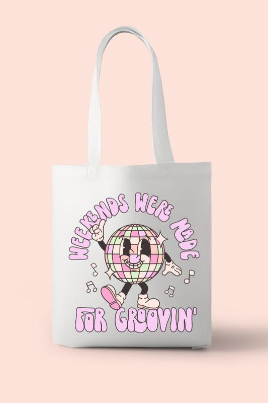 WEEKENDS WERE MADE FOR GROOVIN POLYESTER TOTE BAG
